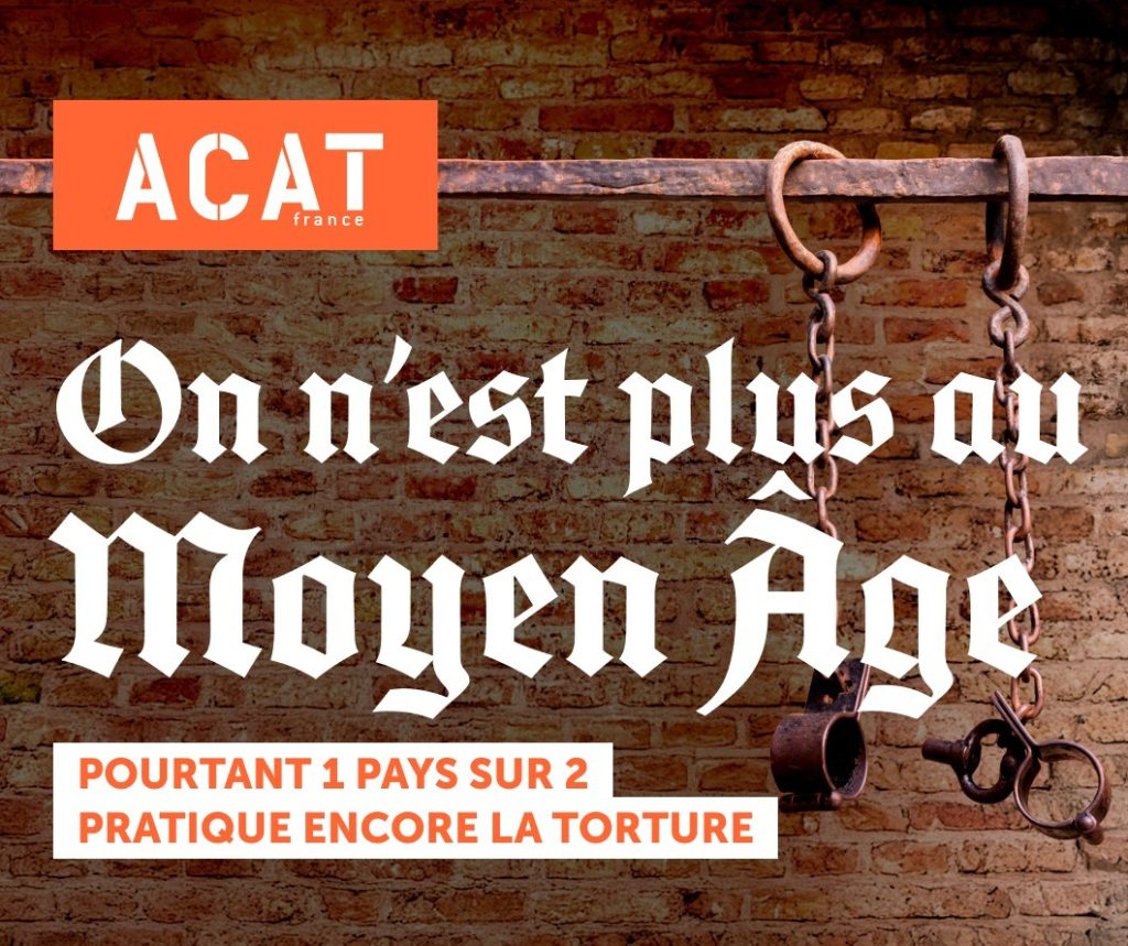 On n'est plus au Moyen Âge, pourtant plus d'un pays sur deux pratique la torture